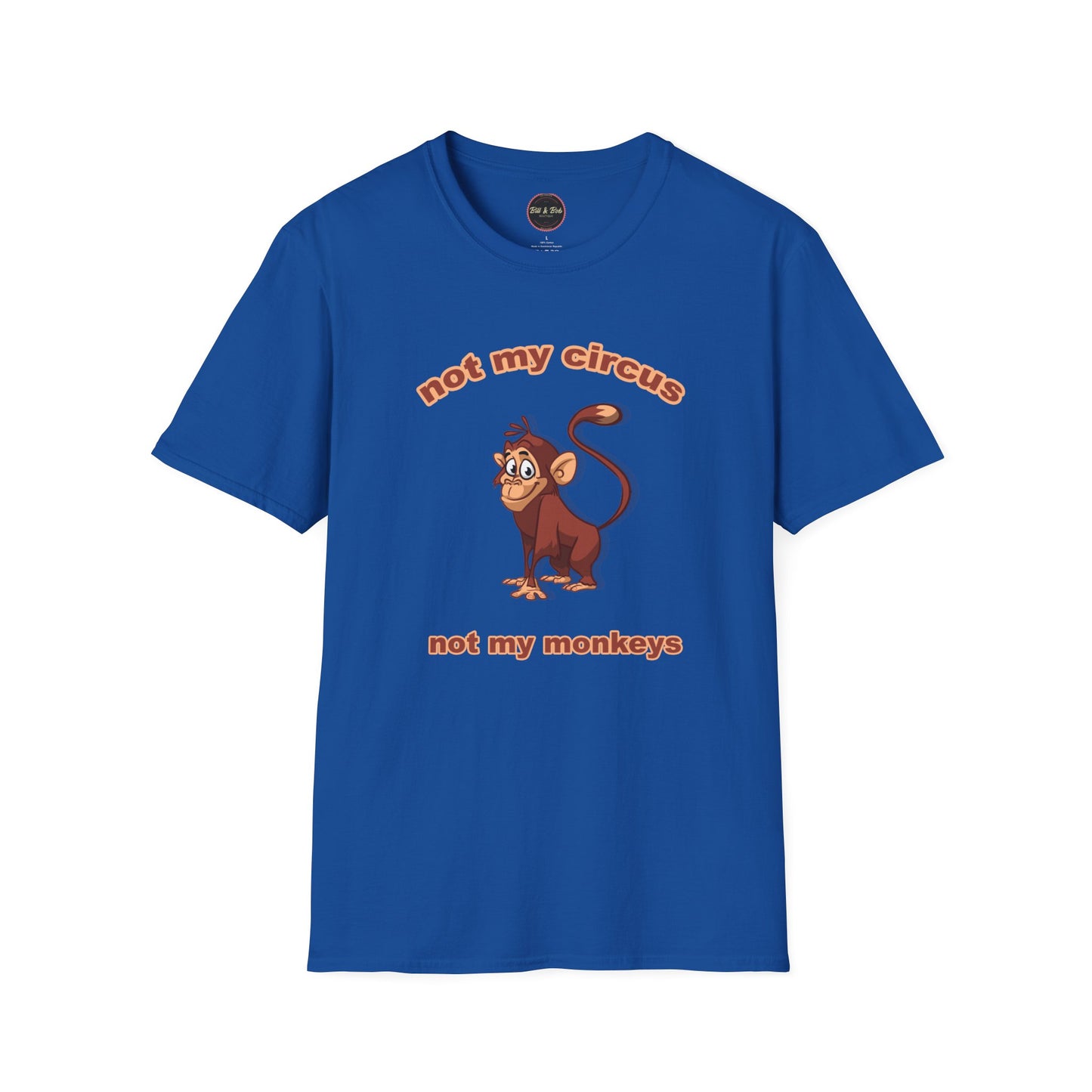 Not my Circus Unisex Softstyle T-Shirt