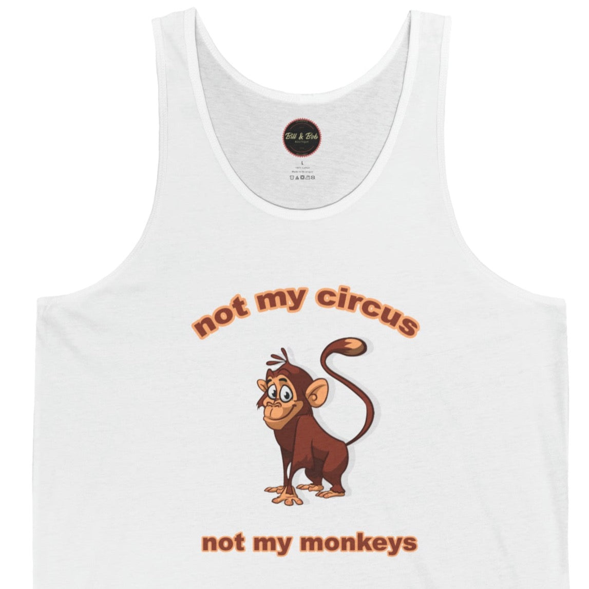 Not my Circus Unisex Jersey Tank