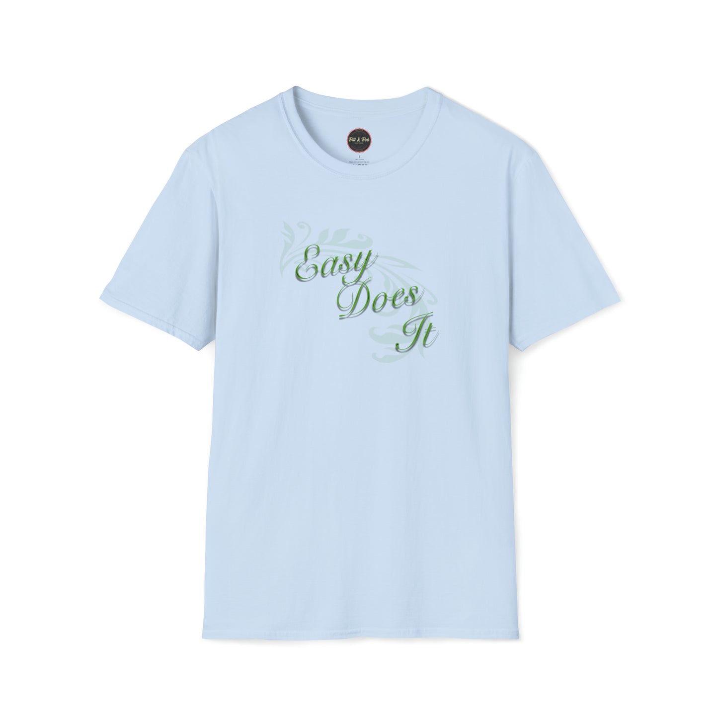 Easy Does It Unisex Softstyle T-Shirt