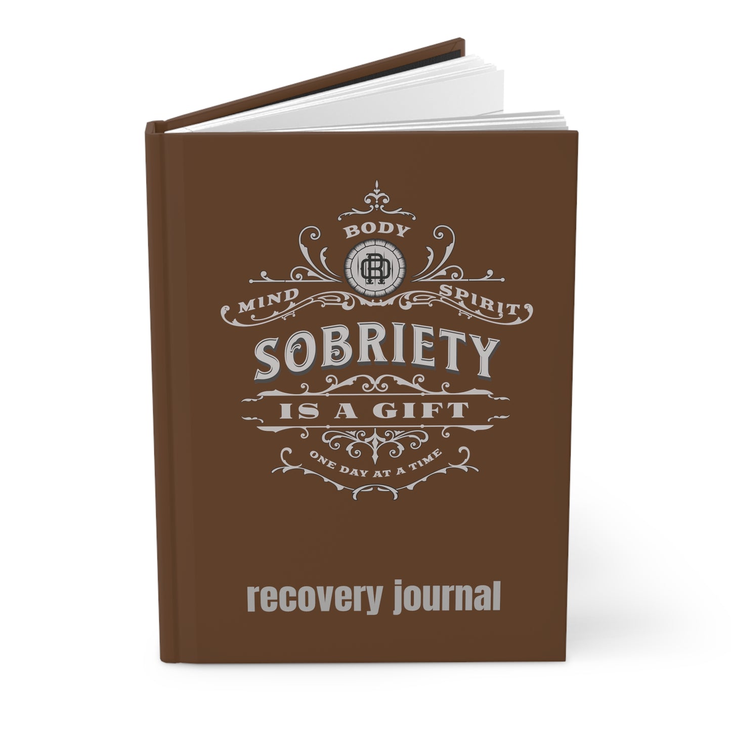 Sobriety is a Gift Hardcover Journal Matte