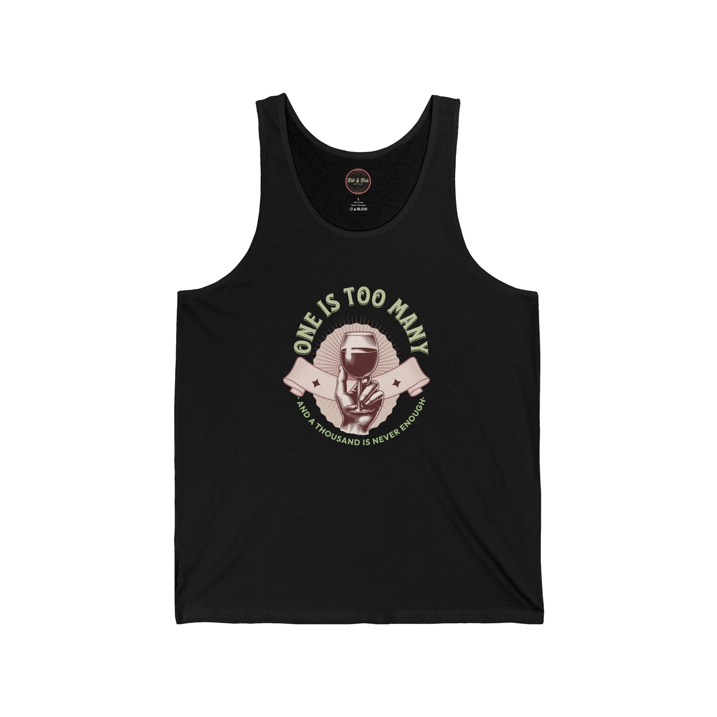 One is Too Many Unisex Jersey Tank