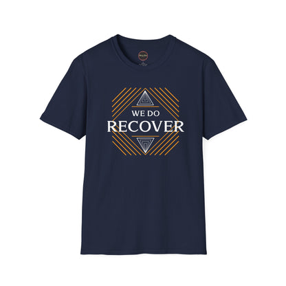 We Do Recover Unisex Softstyle T-Shirt