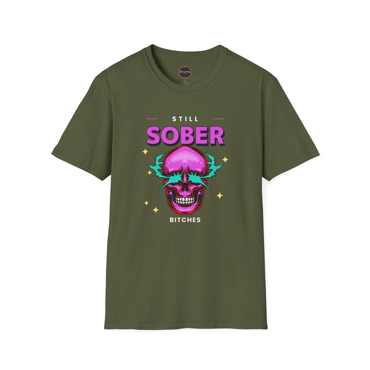 Still Sober Bitches Unisex Softstyle T-Shirt