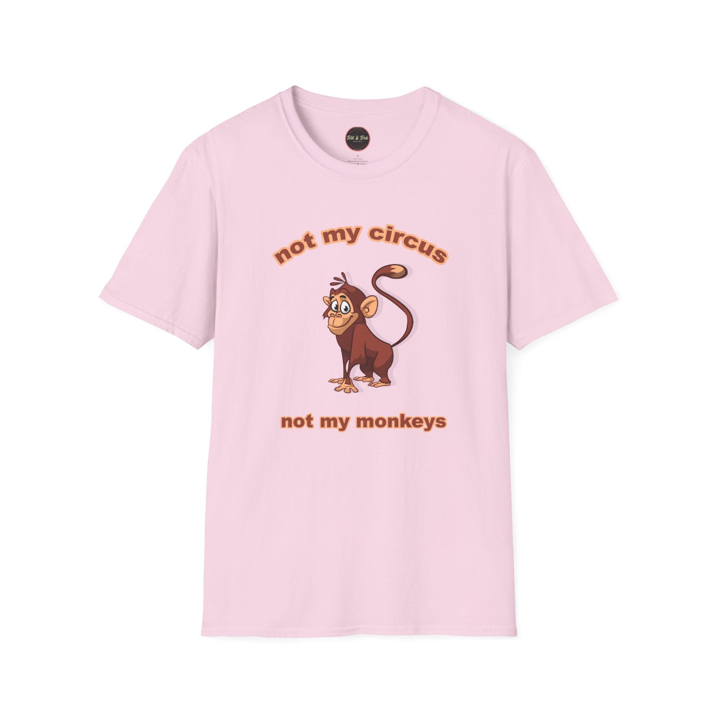 Not my Circus Unisex Softstyle T-Shirt