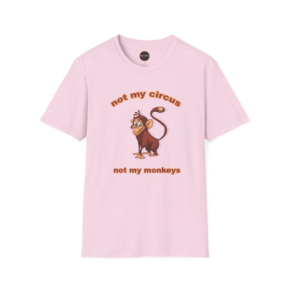 Not my Circus Unisex Softstyle T-Shirt