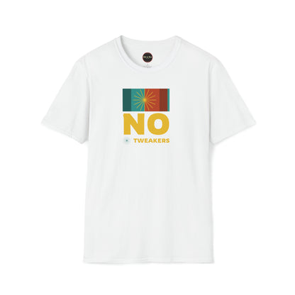 No Tweakers Unisex Softstyle T-Shirt