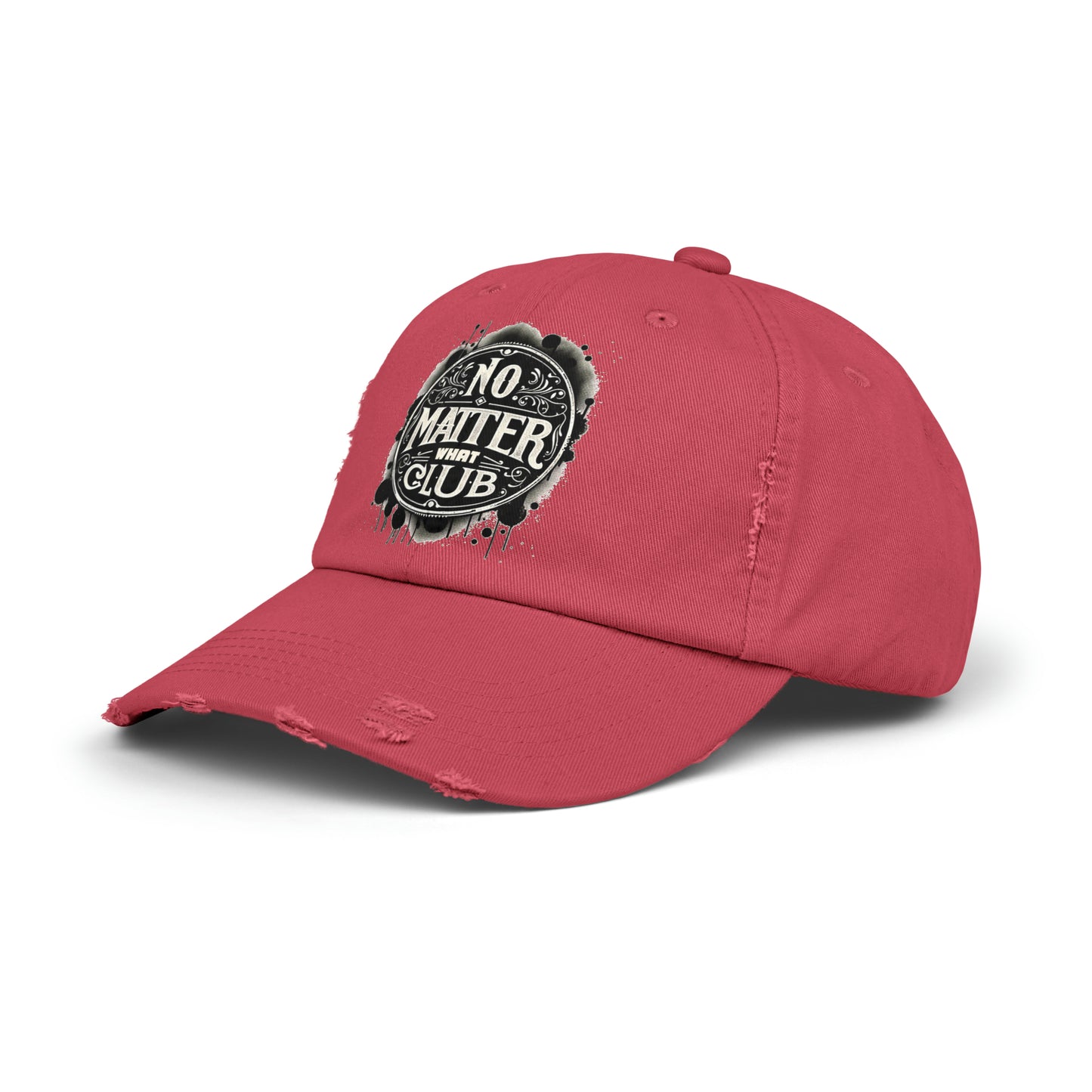 No Matter What Club Unisex Distressed Cap