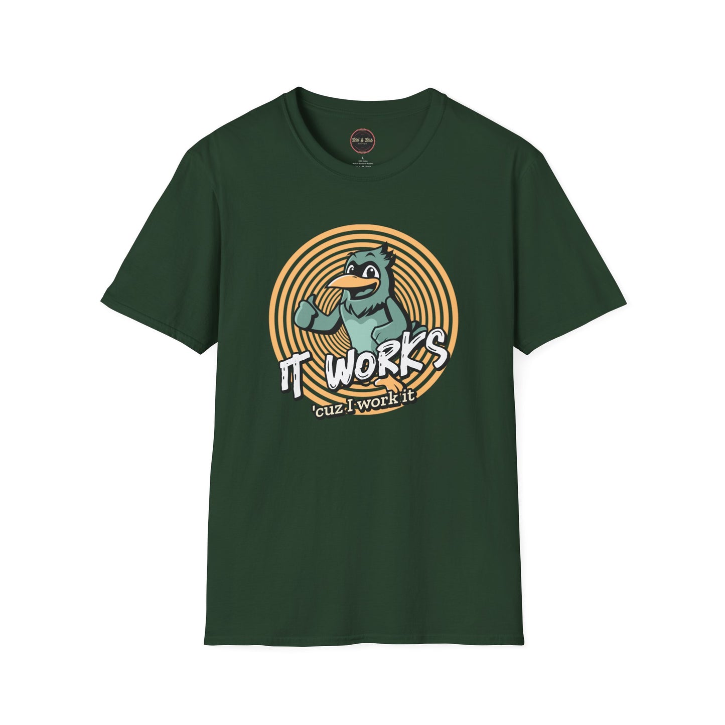 It Works Cuz I Work it Unisex Softstyle T-Shirt