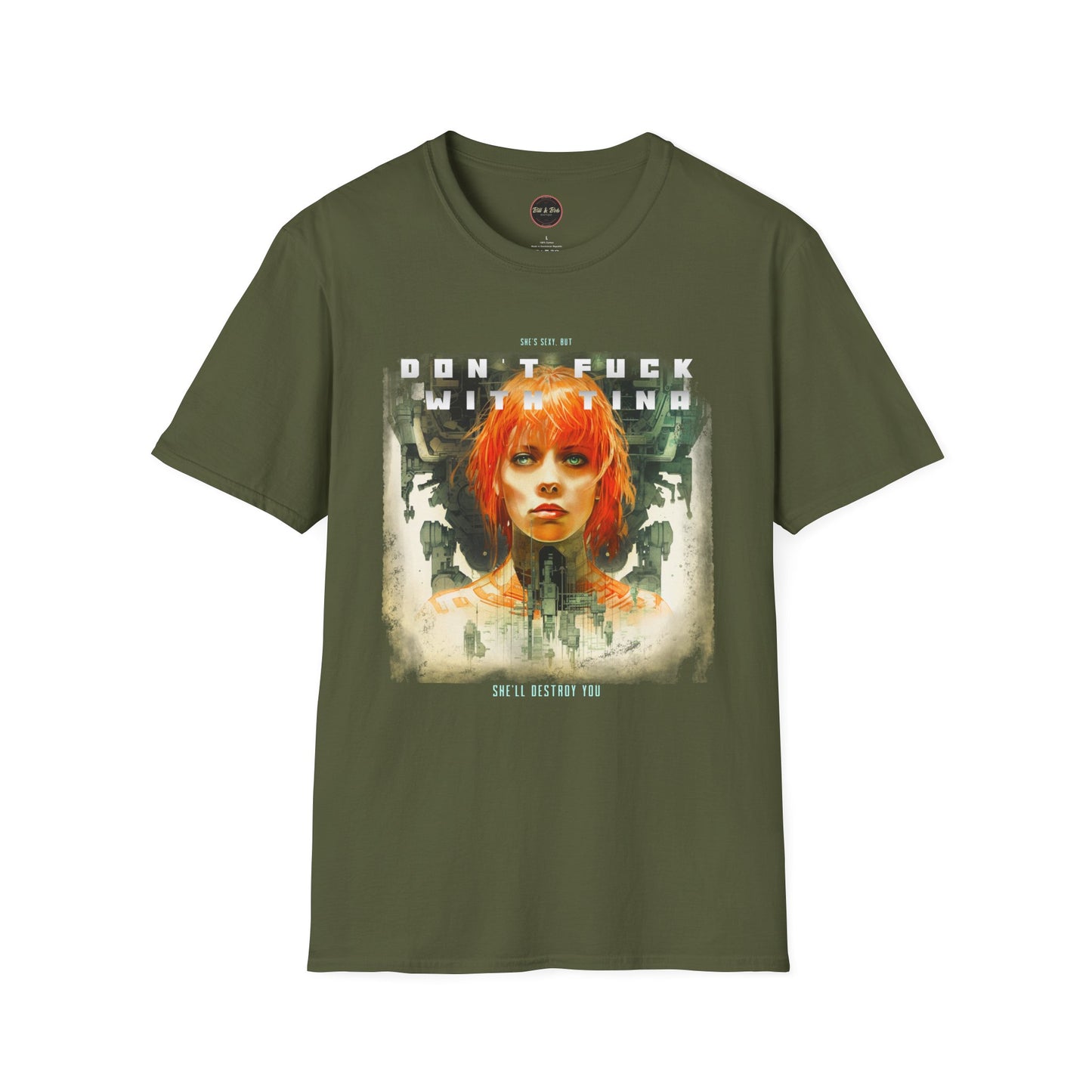 Don't F@ck with Tina Unisex Softstyle T-Shirt