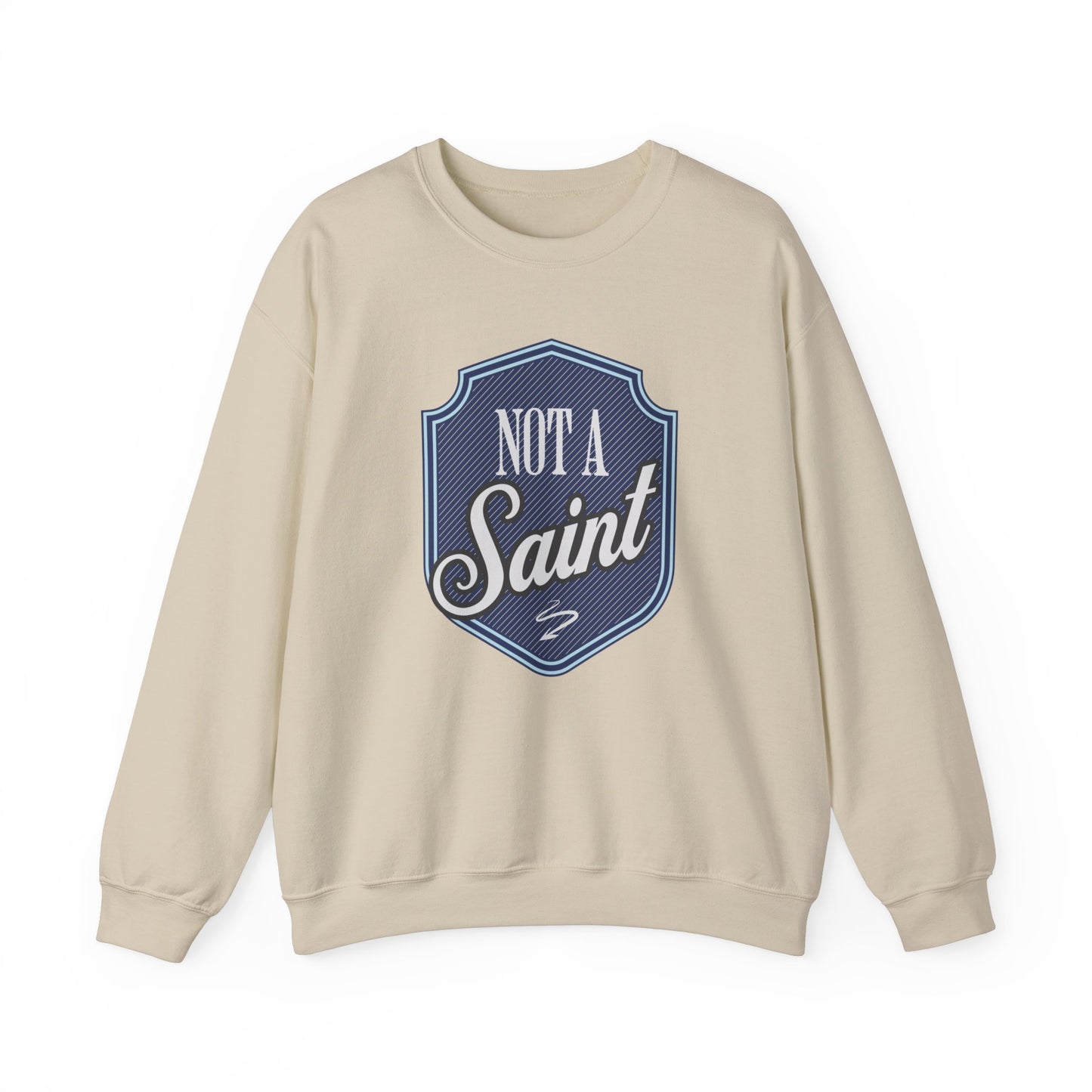 Not a Saint Unisex Heavy Blend™ Crewneck Sweatshirt