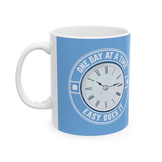 One Day at a Time Clock Ceramic Mug, 11oz