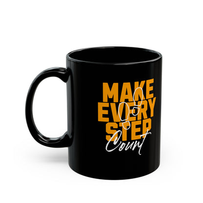 Make Every Step Count Black Mug, 11 oz.