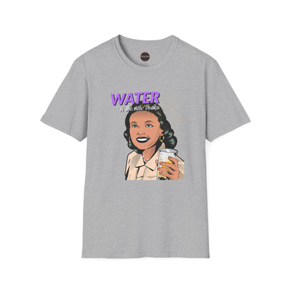 Water is the New Vodka Unisex Softstyle T-Shirt