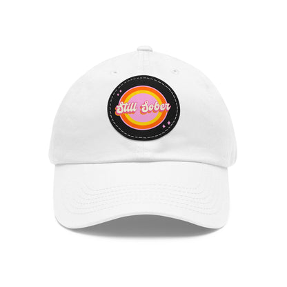 Still Sober Dad Hat with Leather Patch (Round)