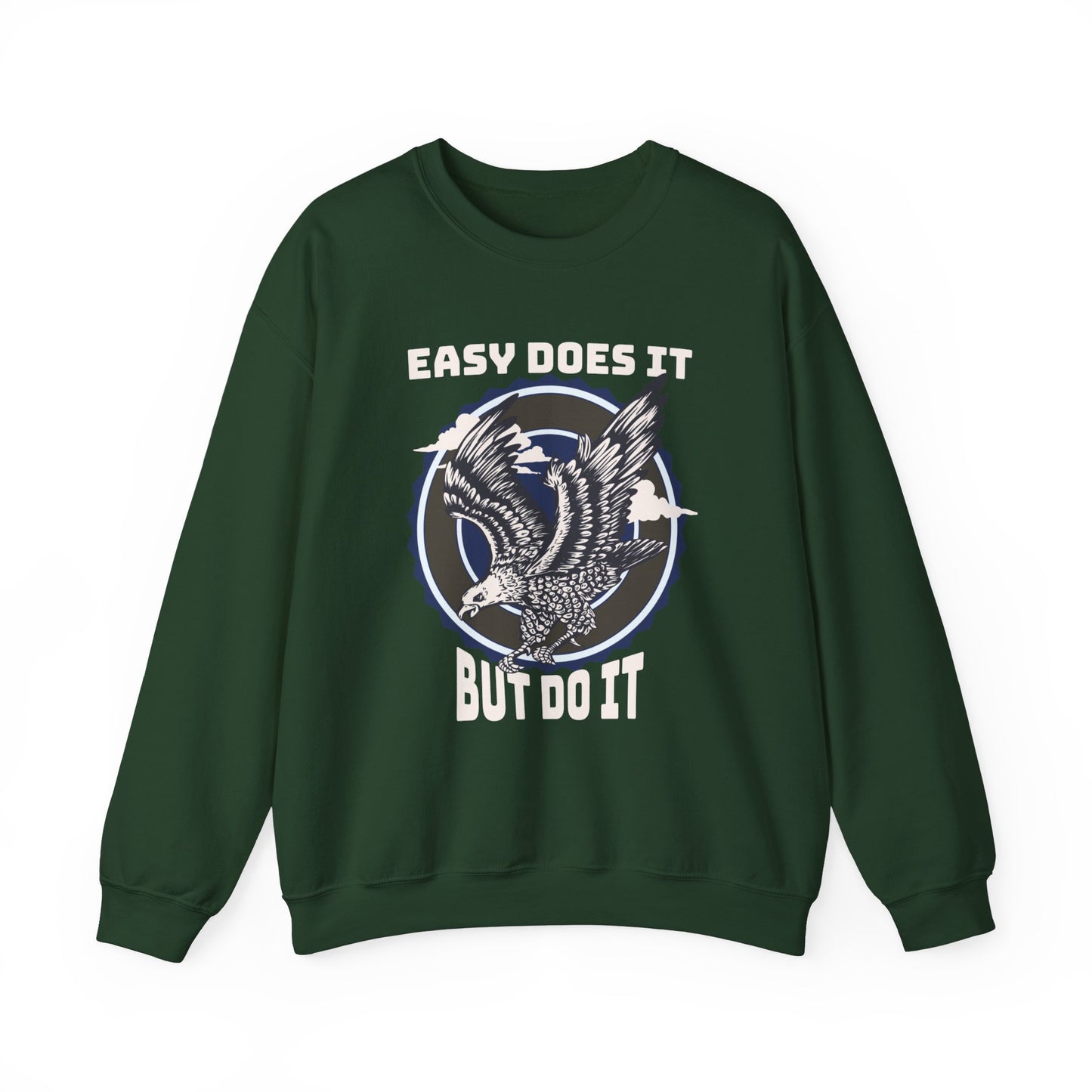 Easy Does it But Do it Unisex Heavy Blend™ Crewneck Sweatshirt