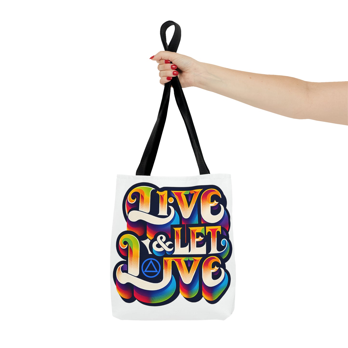 Live and Let Live Tote Bag (AOP)