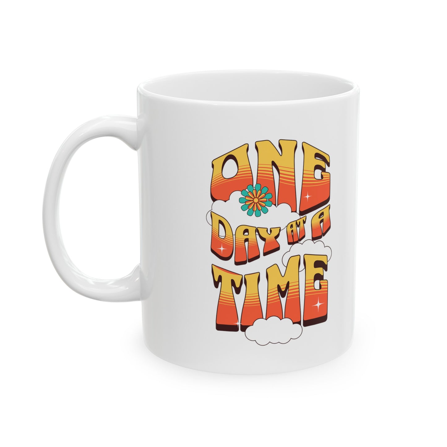 One Day at a Time clouds Ceramic Mug, (11oz)