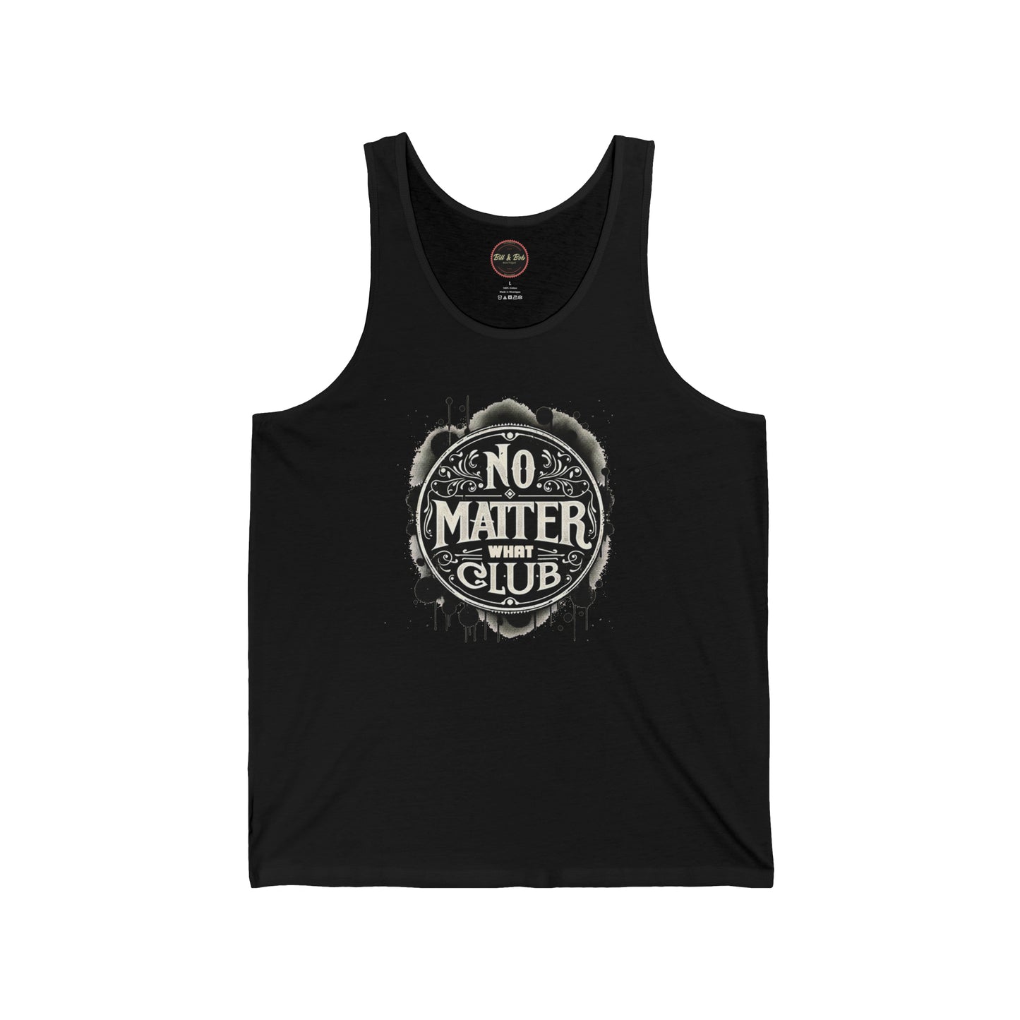 No Matter What Club Unisex Jersey Tank