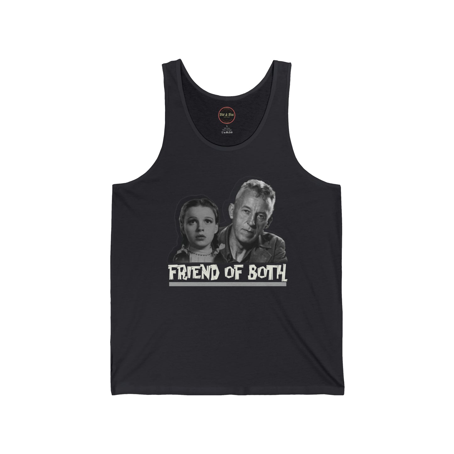 Friend of Bill and Dorothy Unisex Jersey Tank