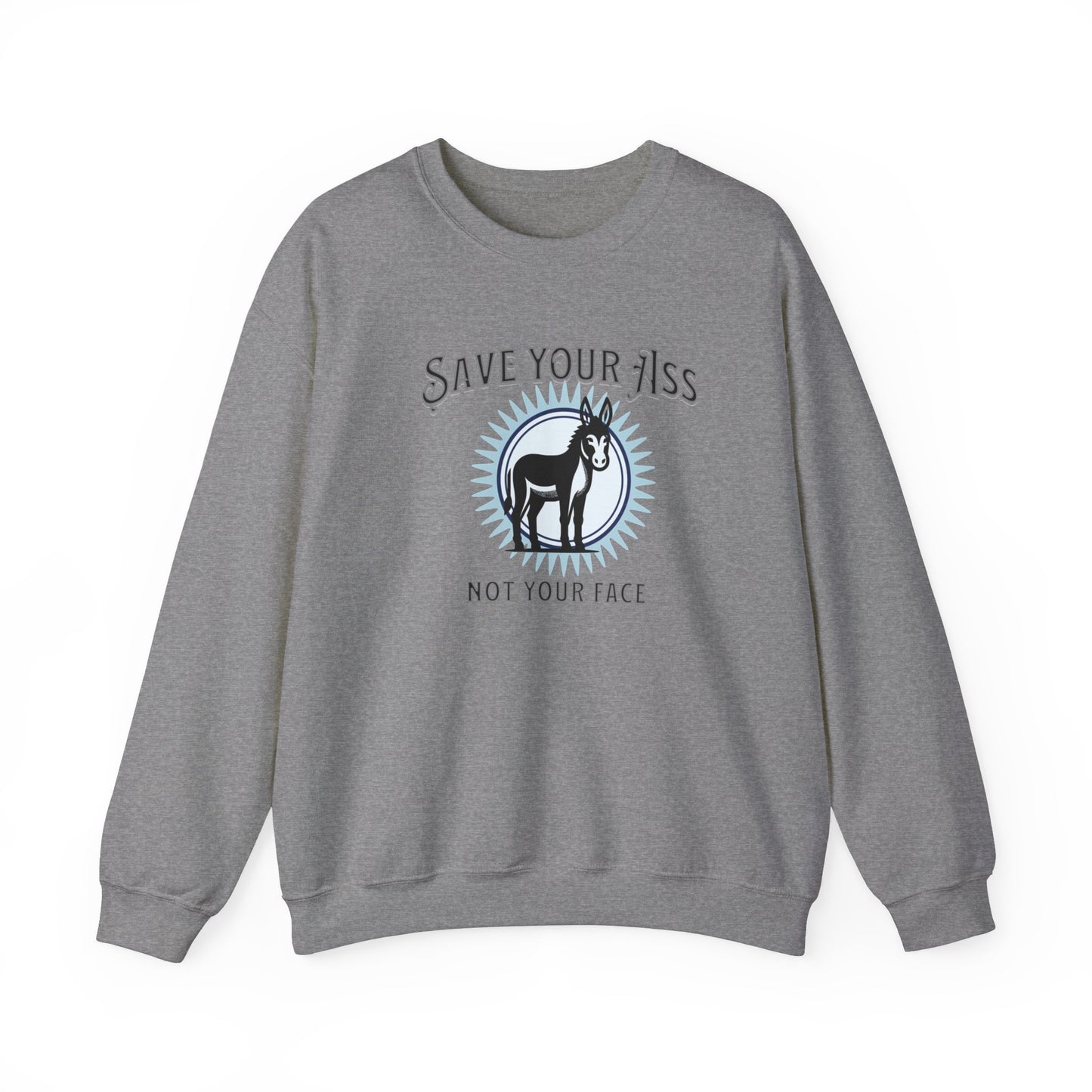 Save Your Ass Unisex Heavy Blend™ Crewneck Sweatshirt