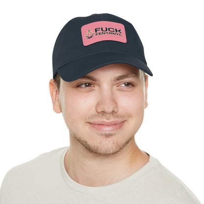 Fuck Fentanyl baseball cap with Leather Patch (Rectangle)