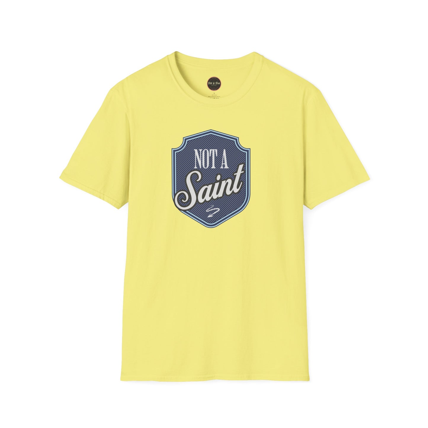 Not a Saint Unisex Softstyle T-Shirt