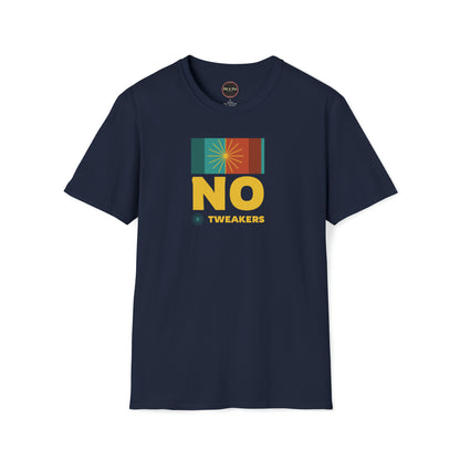 No Tweakers Unisex Softstyle T-Shirt