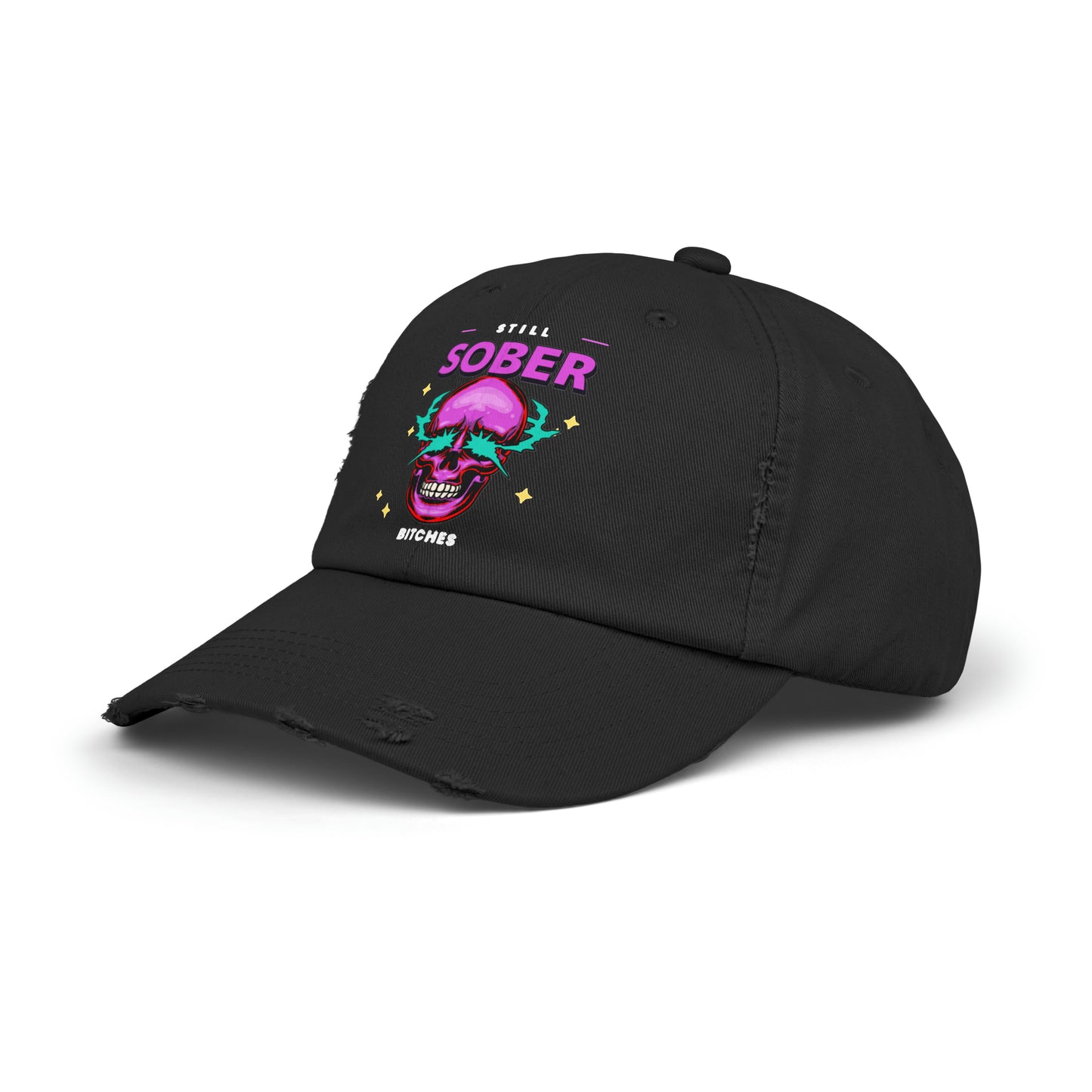 Still Sober Bitches Unisex Distressed Cap