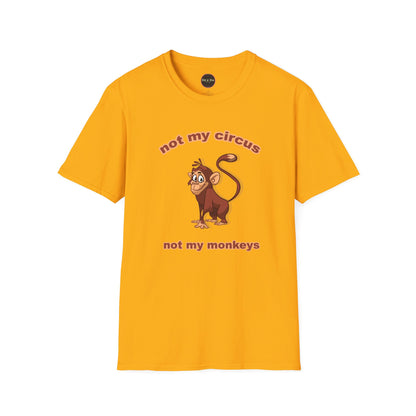 Not my Circus Unisex Softstyle T-Shirt