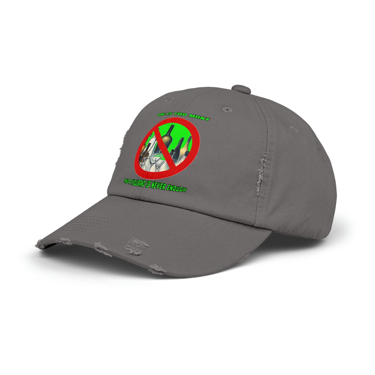 One is Too Many Unisex Distressed Cap