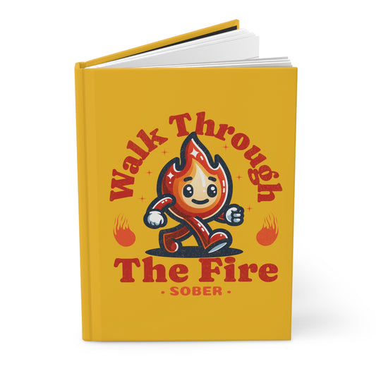 Walk Through the Fire Hardcover Journal Matte