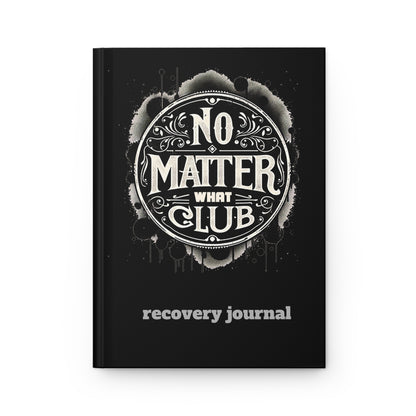 No Matter What Club Hardcover Recovery Journal