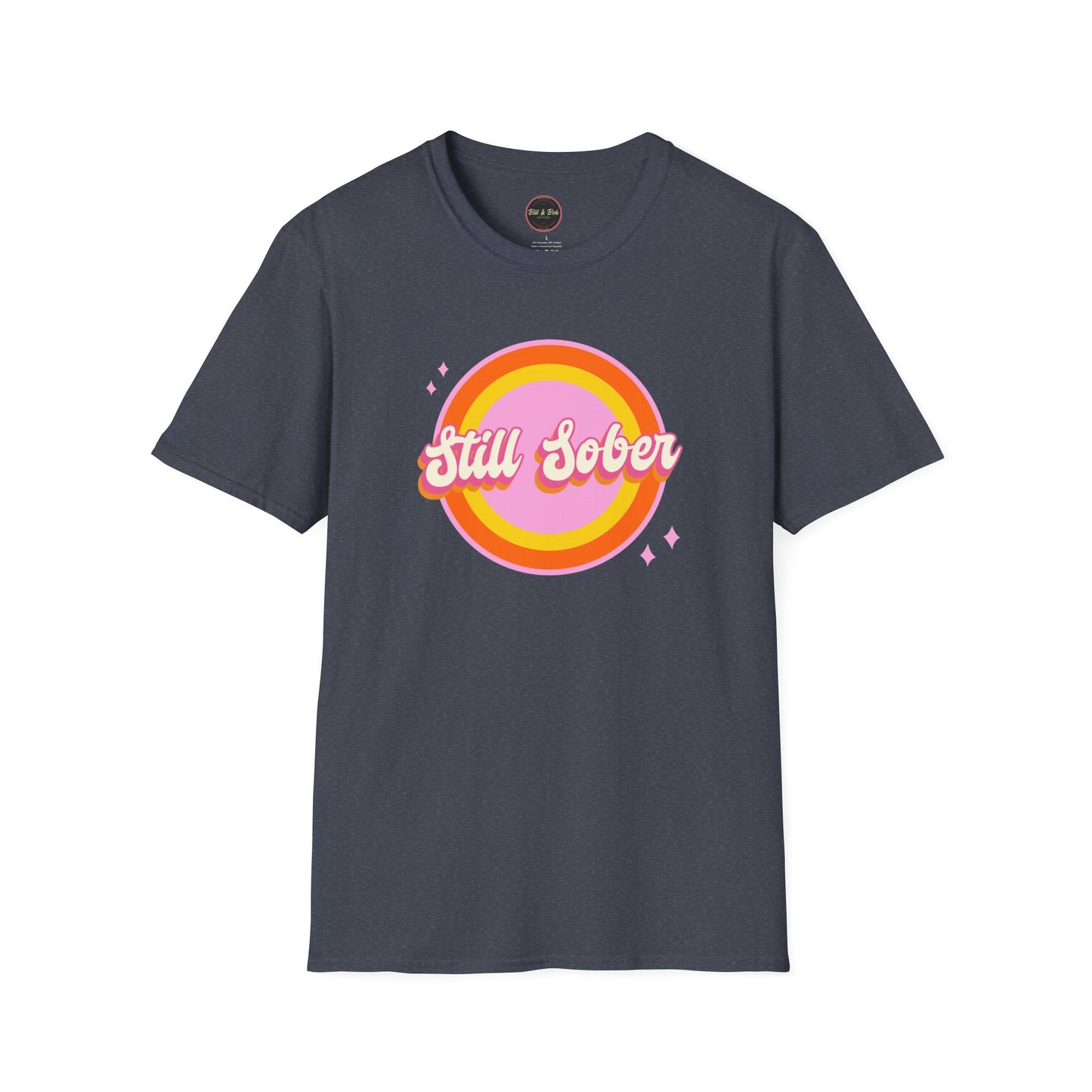 Still Sober Unisex Softstyle T-Shirt
