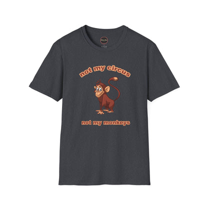 Not my Circus Unisex Softstyle T-Shirt