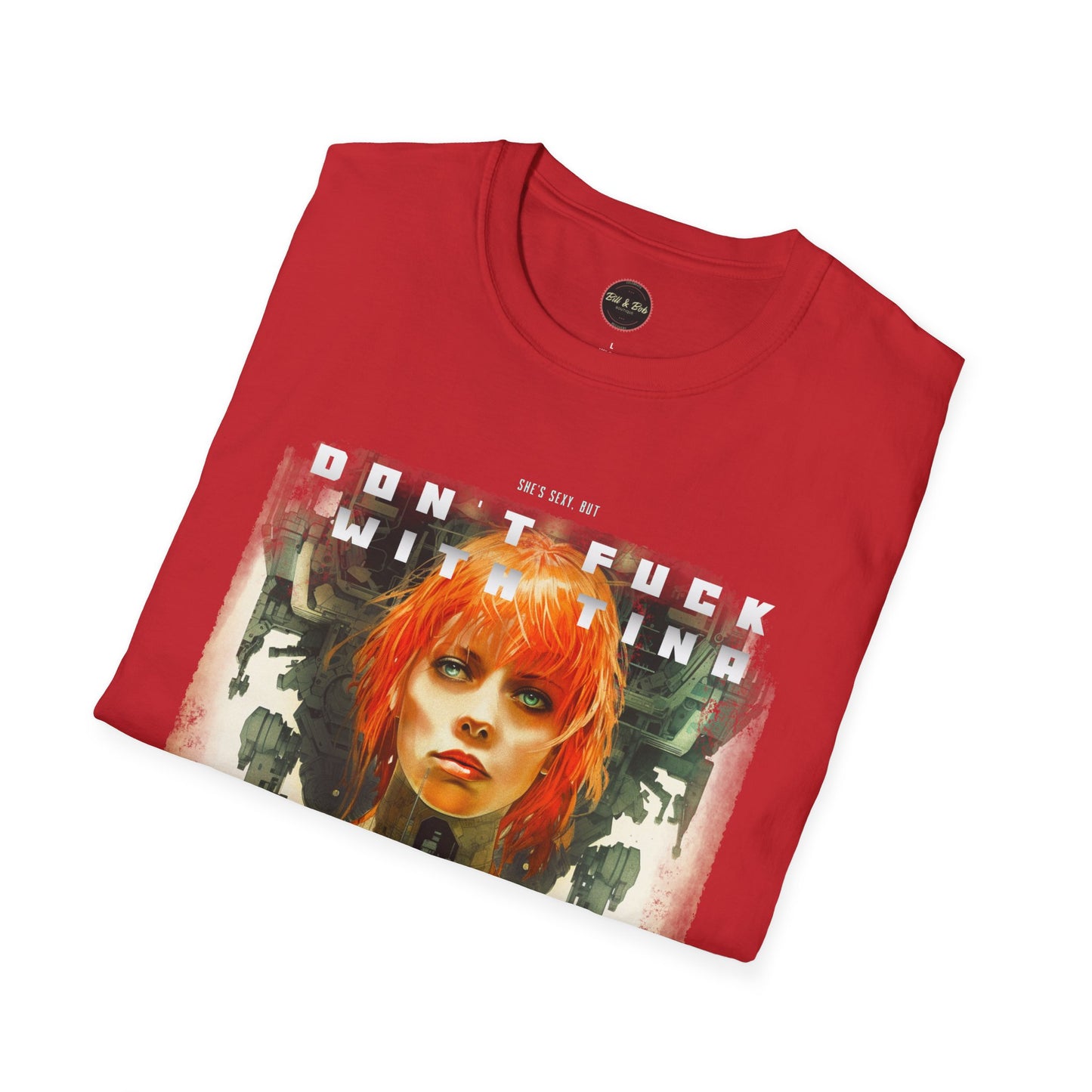 Don't F@ck with Tina Unisex Softstyle T-Shirt