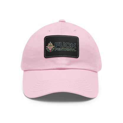 Fuck Fentanyl baseball cap with Leather Patch (Rectangle)