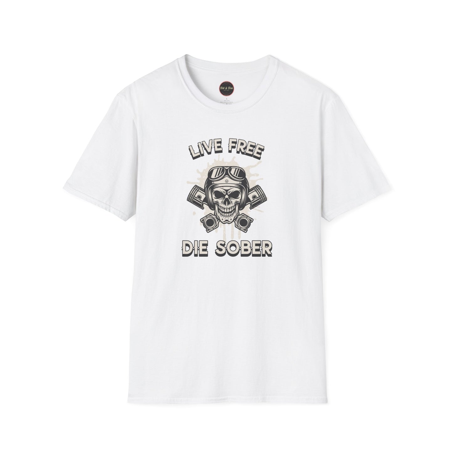 Live Free Die Sober Unisex Softstyle T-Shirt