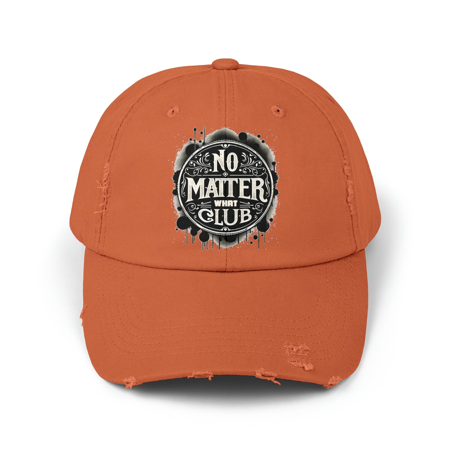 No Matter What Club Unisex Distressed Cap