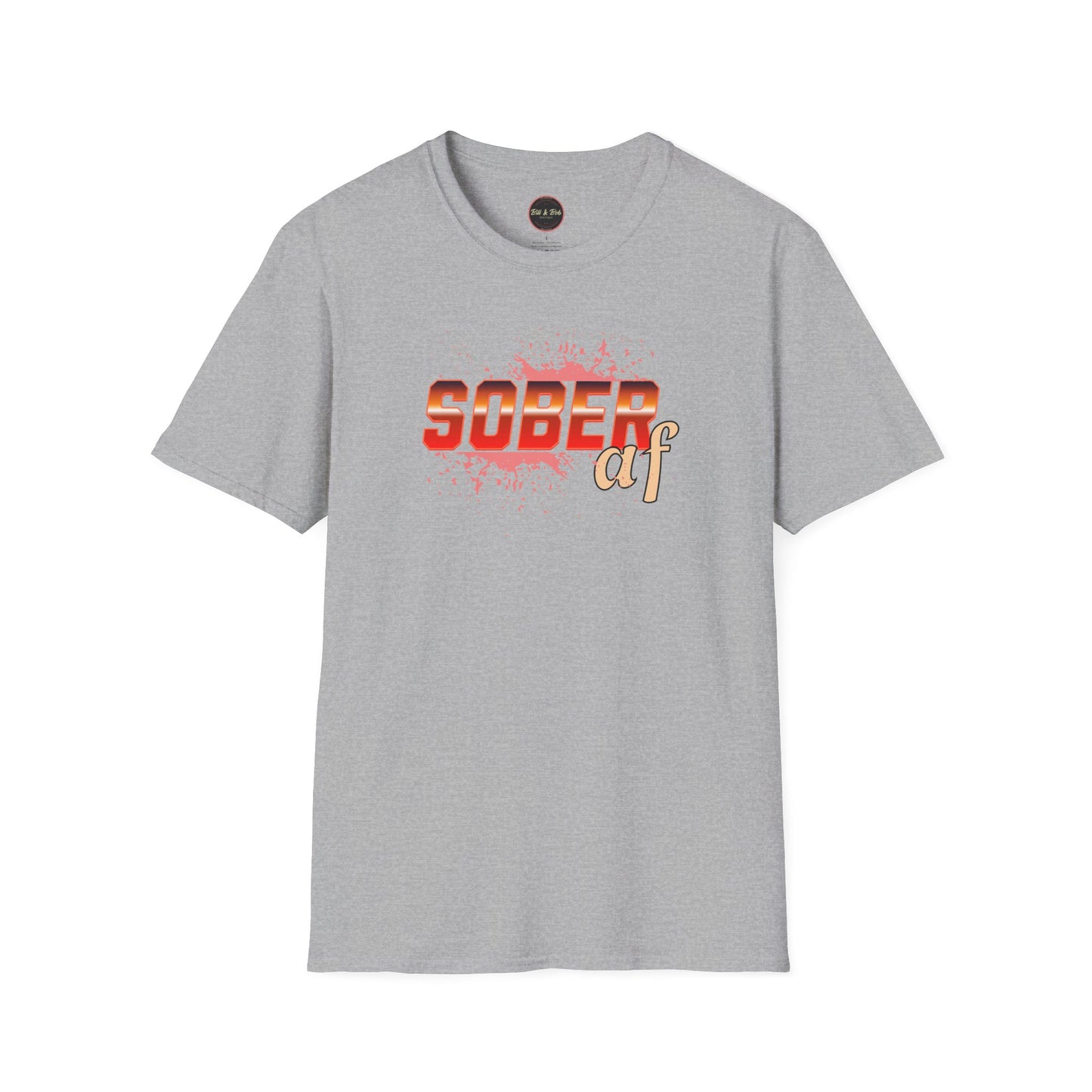 Sober AF Unisex Softstyle T-Shirt