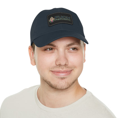 Fuck Fentanyl baseball cap with Leather Patch (Rectangle)