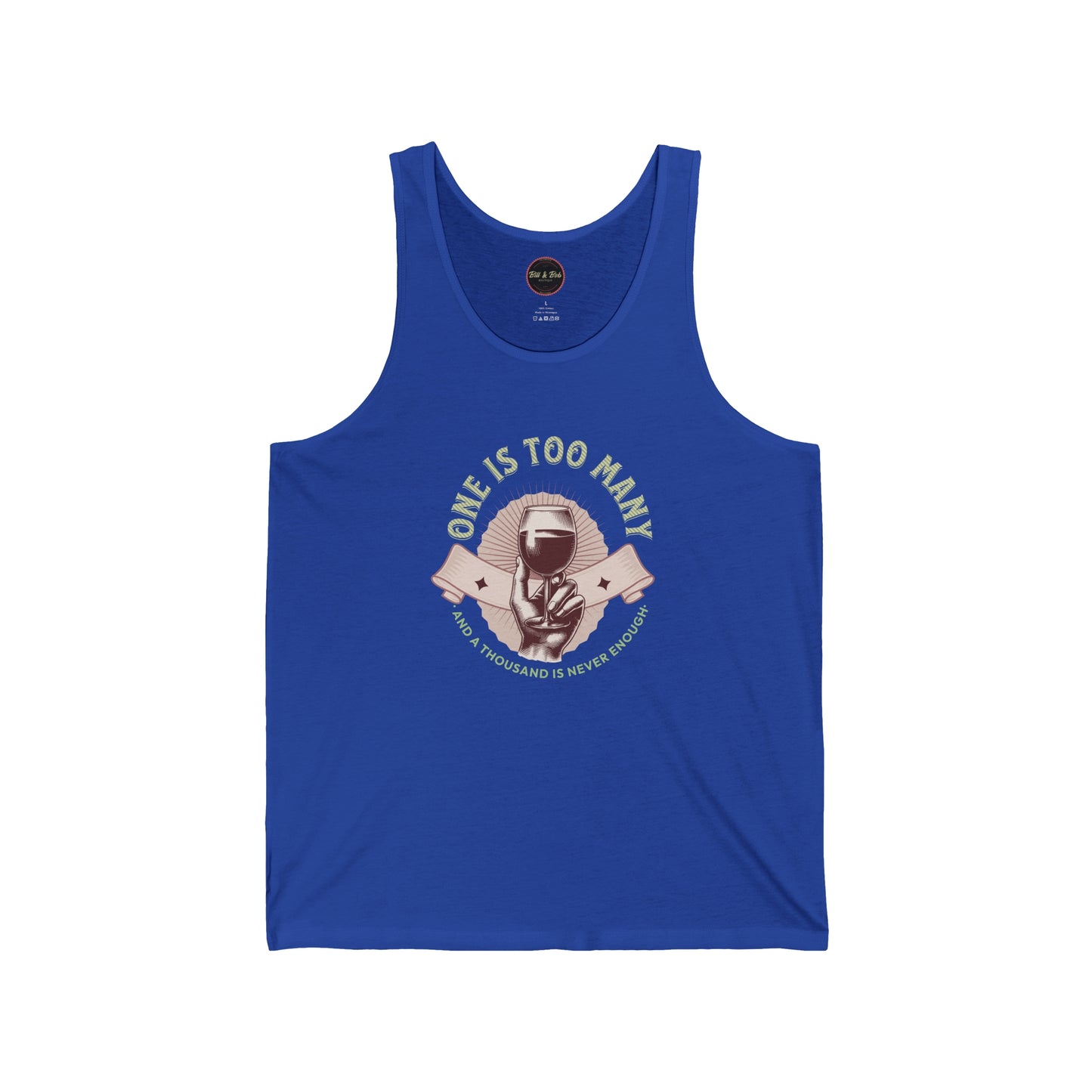 One is Too Many Unisex Jersey Tank