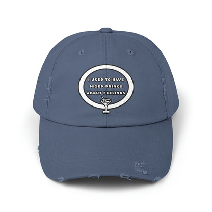 Mixed Drinks About Feelings Unisex Distressed Cap