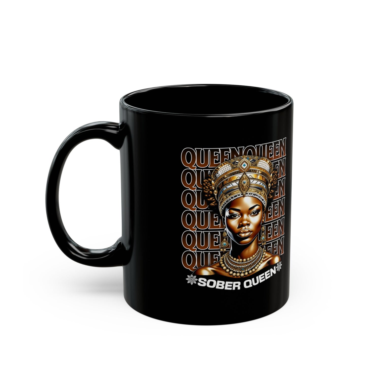 Sober Queen Black Mug (11oz, 15oz)