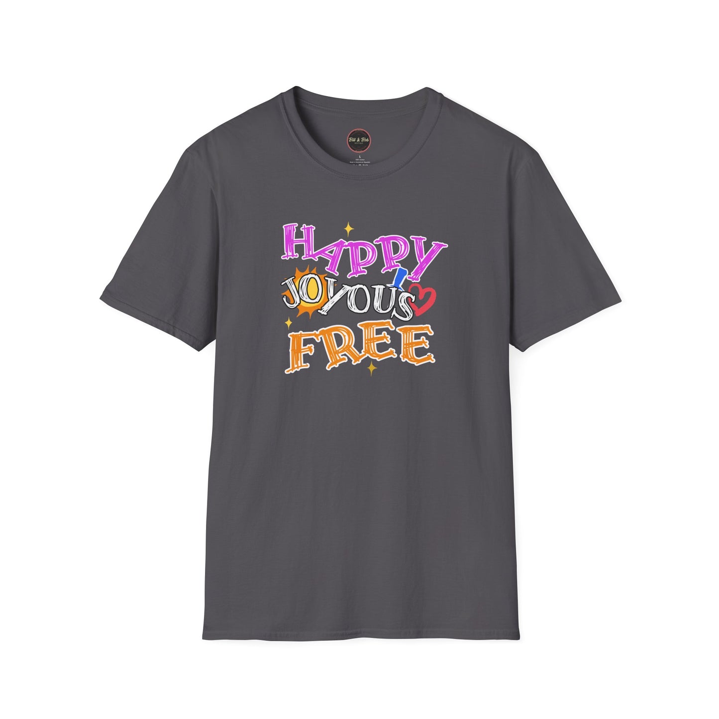 Happy Joyous Free Unisex Softstyle T-Shirt
