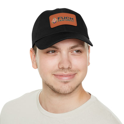 Fuck Fentanyl baseball cap with Leather Patch (Rectangle)