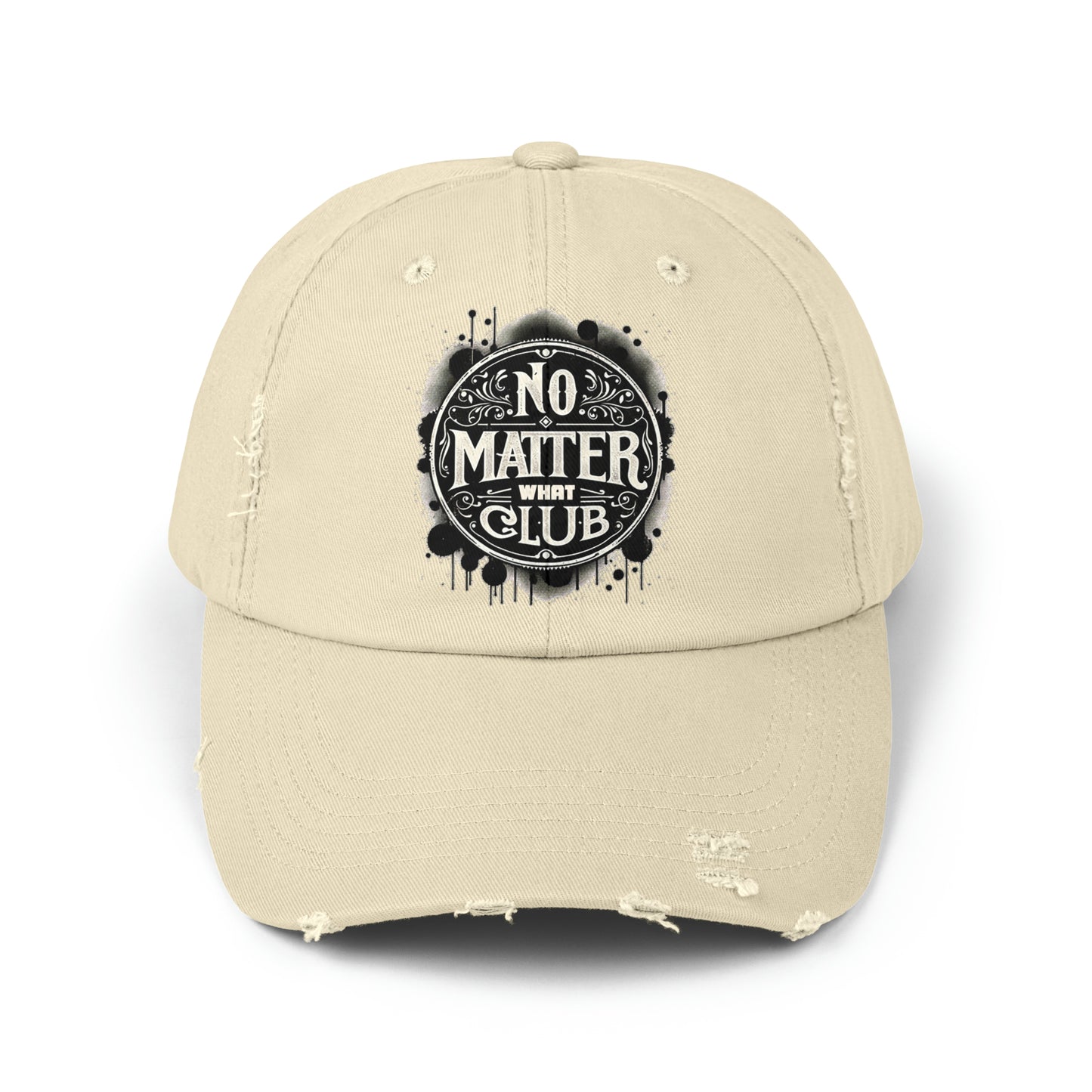 No Matter What Club Unisex Distressed Cap