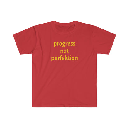 Progress Not Purfektion Unisex Softstyle T-Shirt