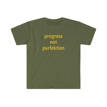 Progress Not Purfektion Unisex Softstyle T-Shirt