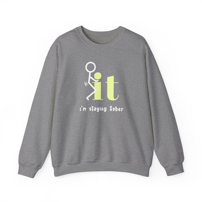 F@ck It Unisex Heavy Blend™ Crewneck Sweatshirt