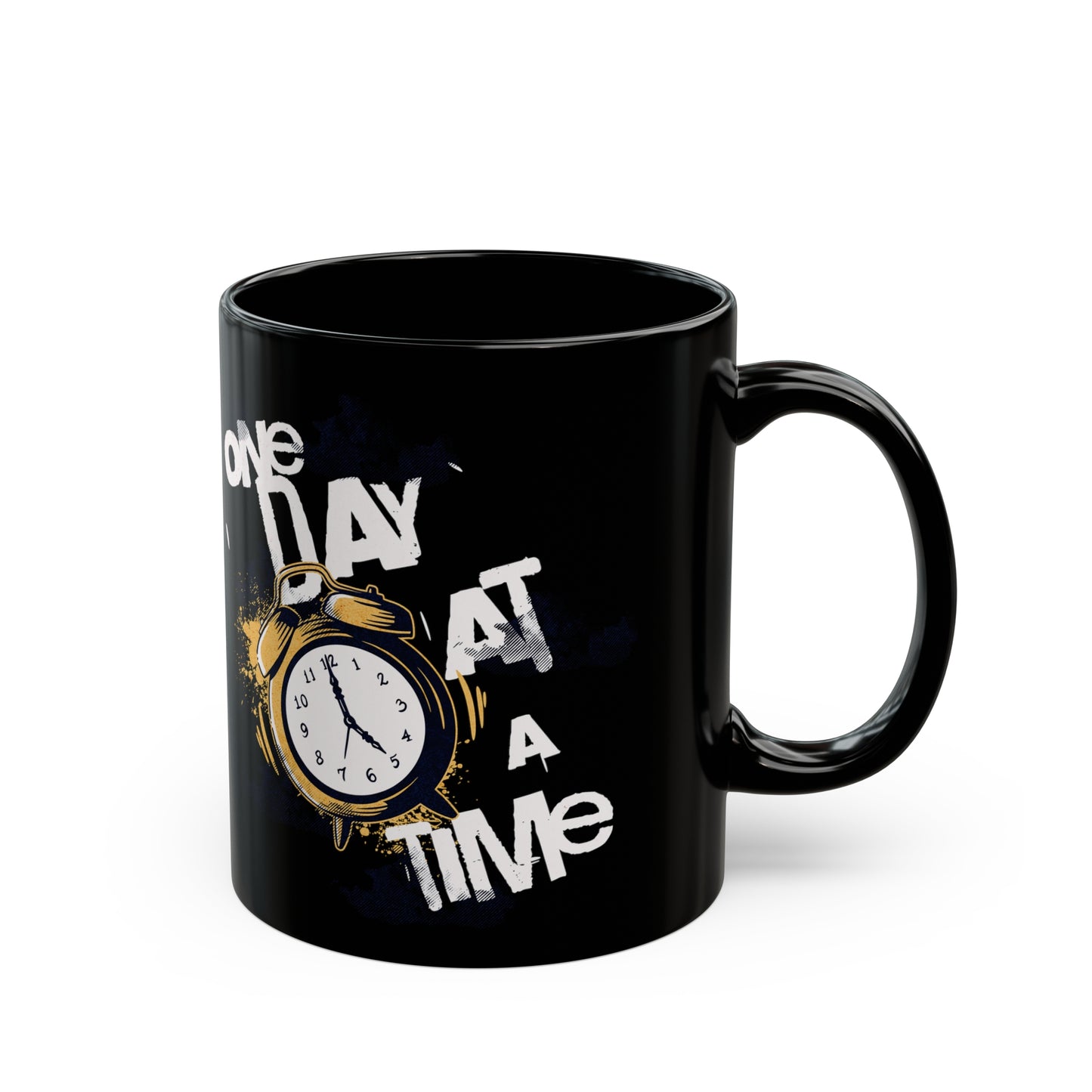 One Day at a Time Black Mug (11oz, 15oz)